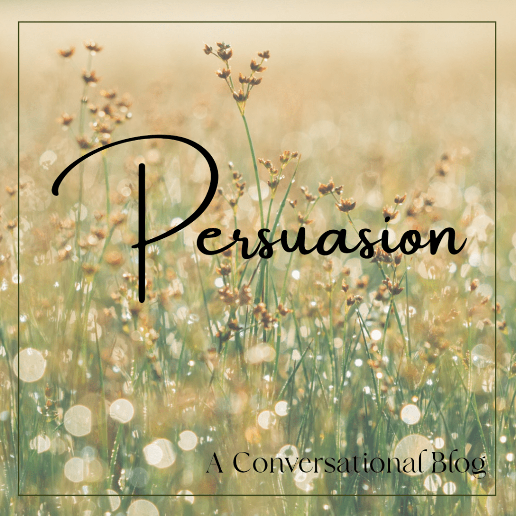 Persuasion Movie Discussion
